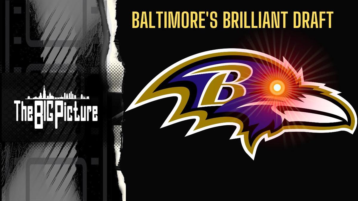 'Video thumbnail for The Baltimore Ravens had a BRILLIANT Draft'