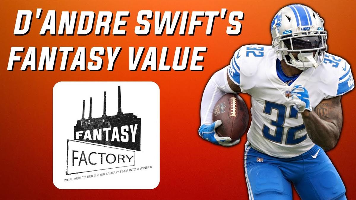 'Video thumbnail for DSN's Fantasy Factory: "De'Andre Swift is worth a first round pick in fantasy"'