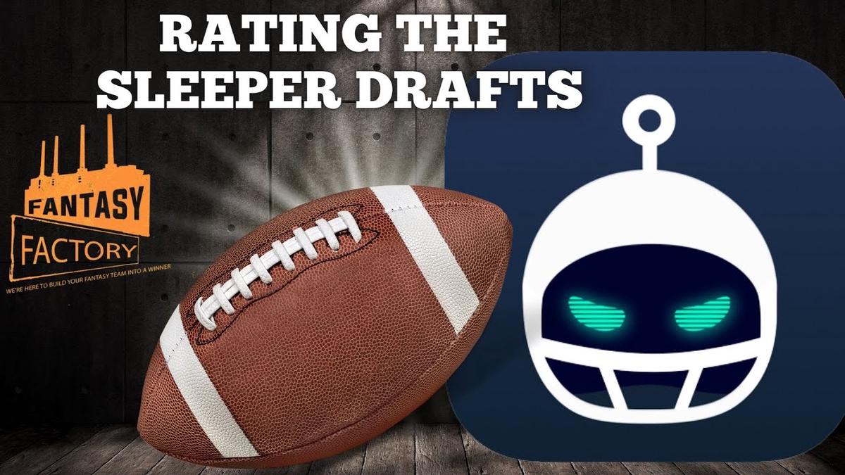 'Video thumbnail for DSN Fantasy Factory: Rating the Sleeper Drafts'