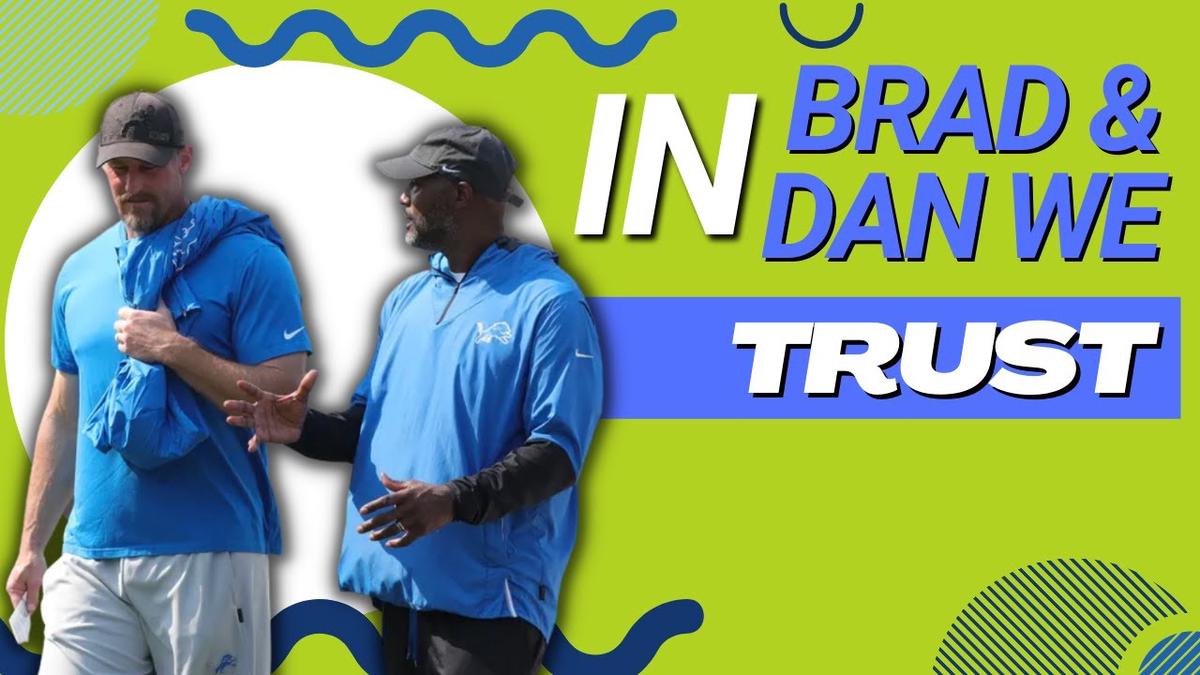 'Video thumbnail for In Brad Holmes and Dan Campbell we trust'