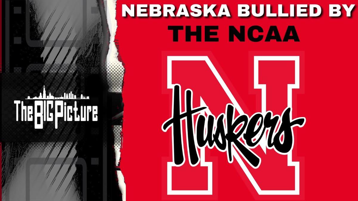 'Video thumbnail for NCAA ignores crumbling empire to BULLY lowly Nebraska Cornhuskers'
