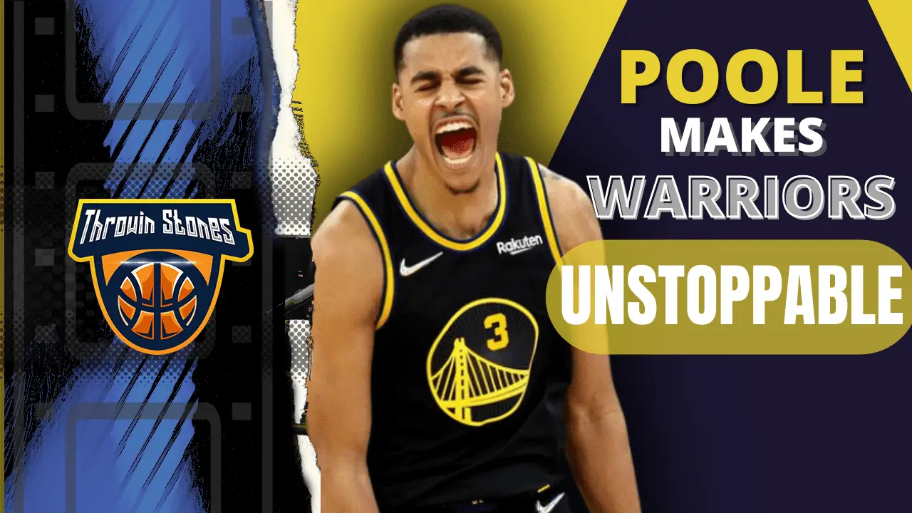 poole makes warriors unstoppable