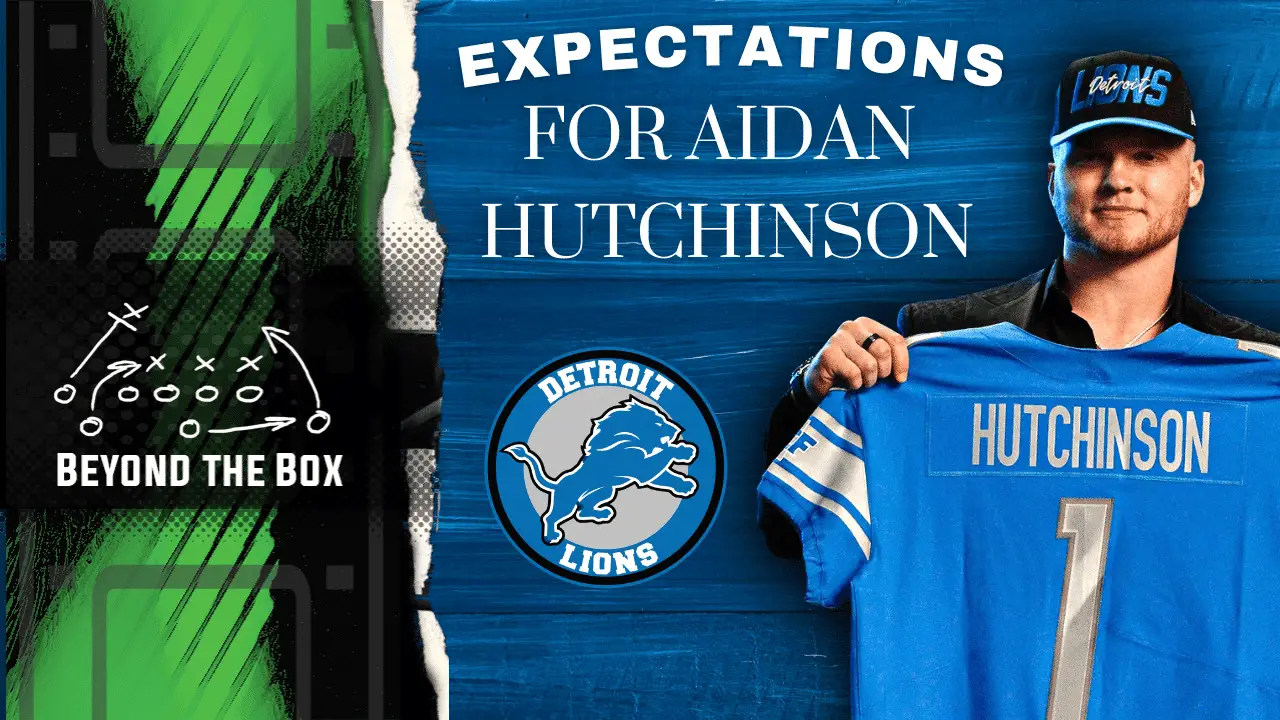 Aidan Hutchinson Expectations