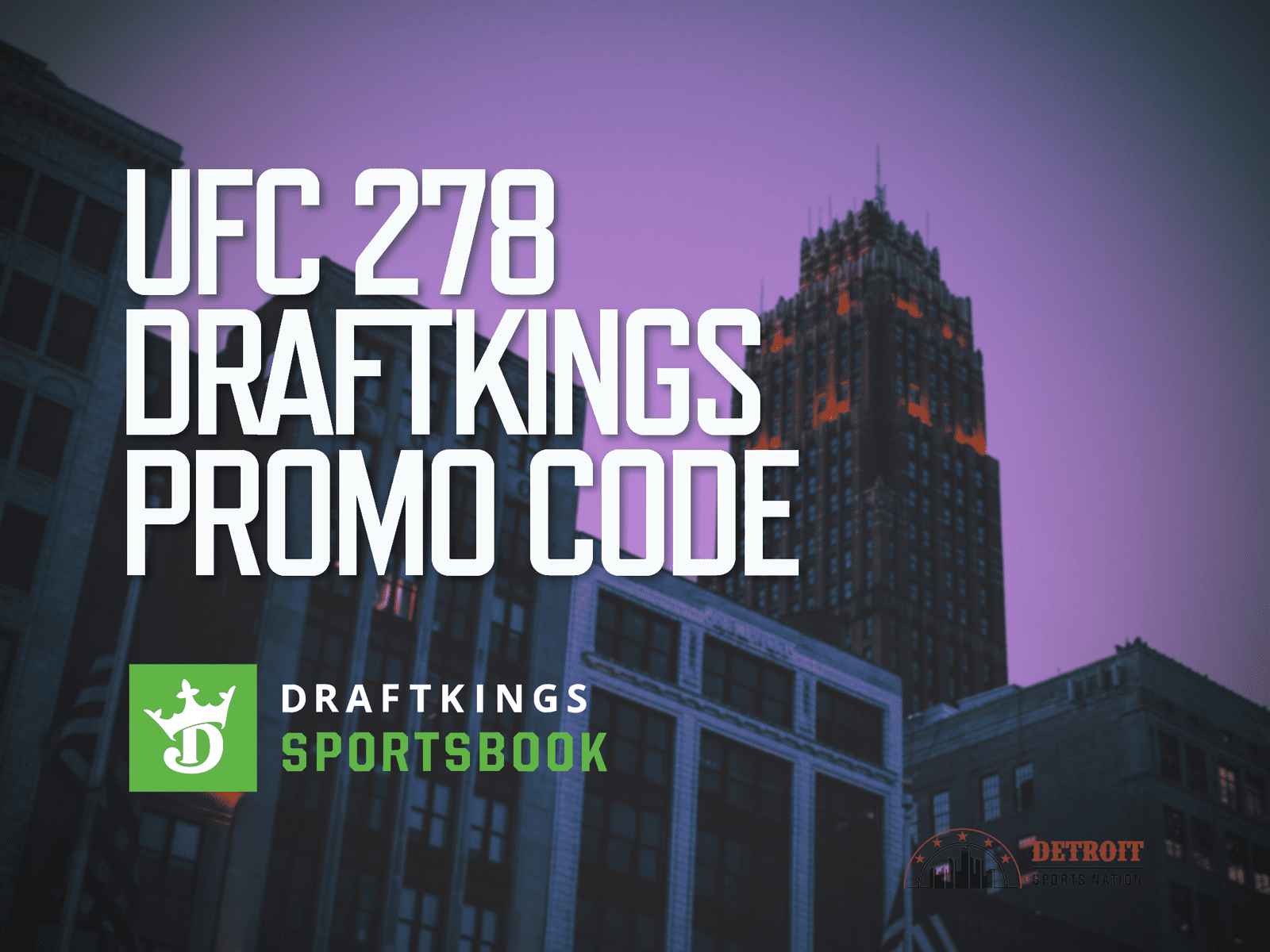 UFC 278 DraftKings Sportsbook promo code