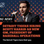 Scott Harris Detroit Tigers