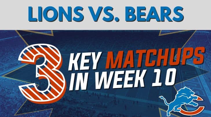 Detroit Lions vs Chicago Bears key matchups week 10