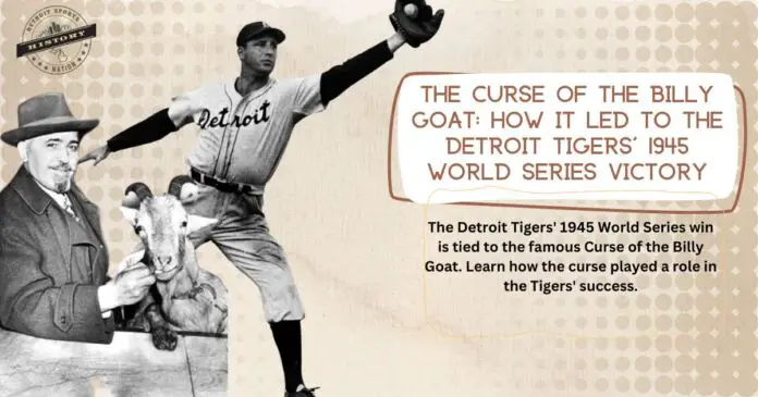 Detroit Tigers Curse of the Billy Goat