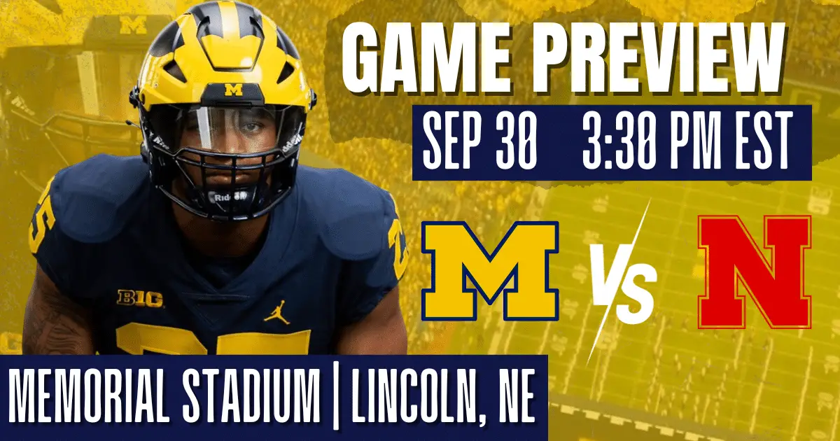 Game 5 Preview: Michigan Wolverines vs. Nebraska Cornhuskers Where to Watch, Game Time, And More