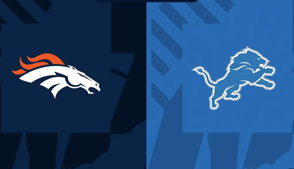 Detroit Lions vs. Broncos
