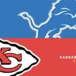 Kansas City Chiefs players What If? Detroit Lions trail Chiefs after 1st Quarter of Super Bowl LVIII