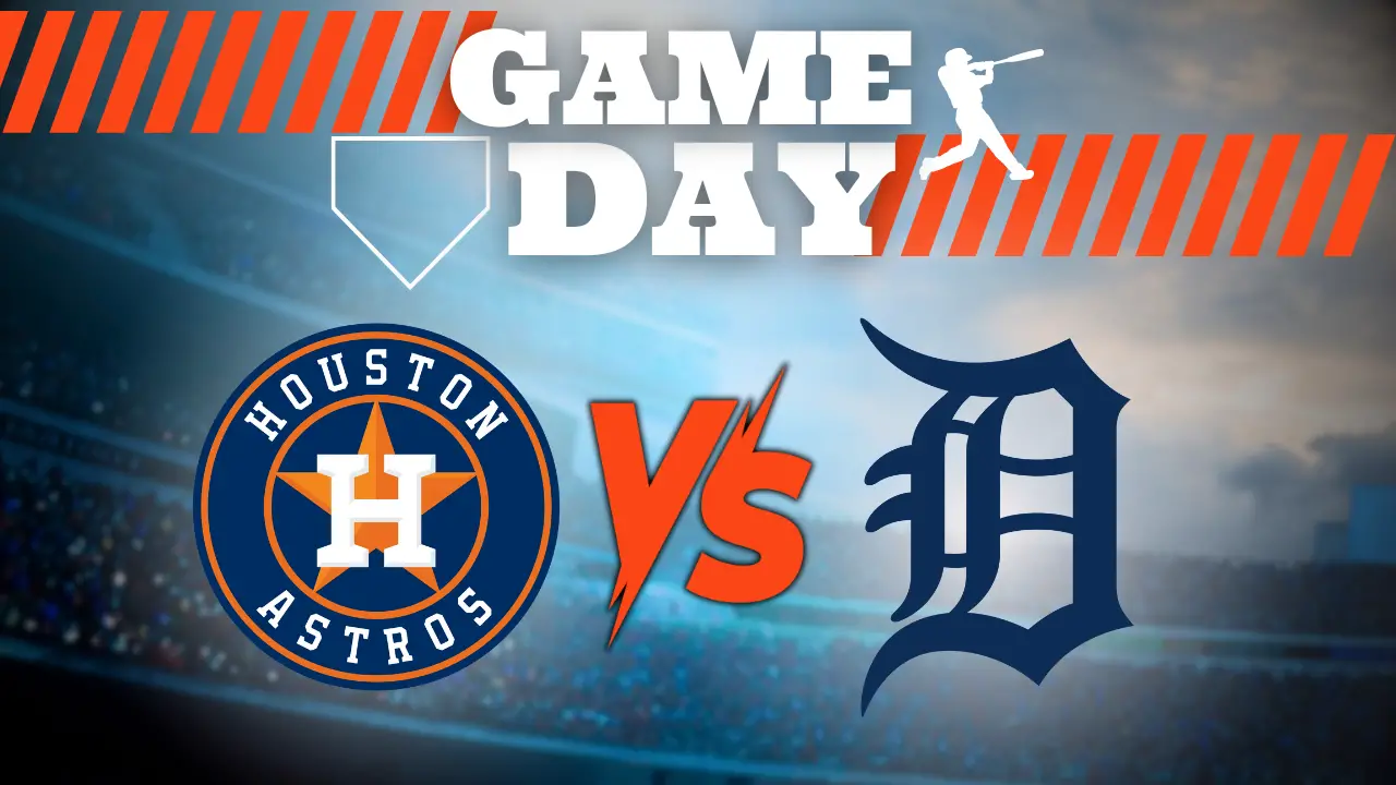 Houston Astros vs Tigers