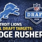 3 Edge Rushers Detroit Lions MUST Consider in 2026 NFL Draft