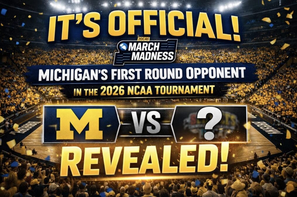 Michigan NCAA Tournament Opponent