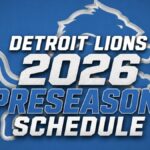 Detroit Lions Release 2026 Preseason Schedule