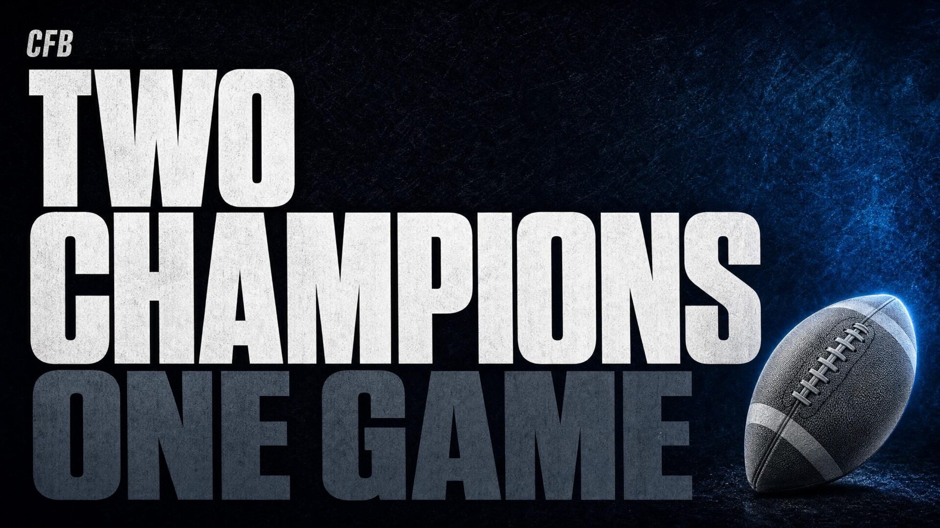 TWO CHAMPIONS — ONE GAME