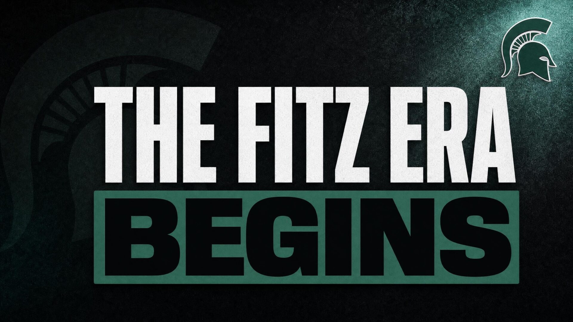 THE FITZ ERA — BEGINS