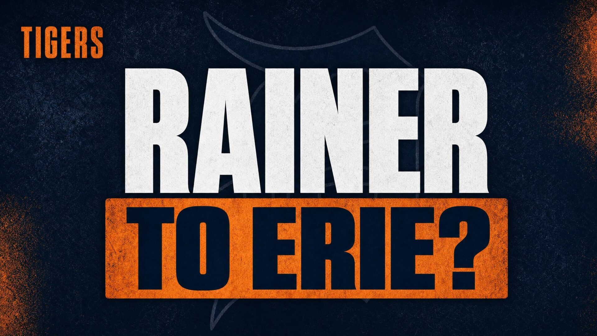 Tigers Could Send Bryce Rainer To Erie This Week