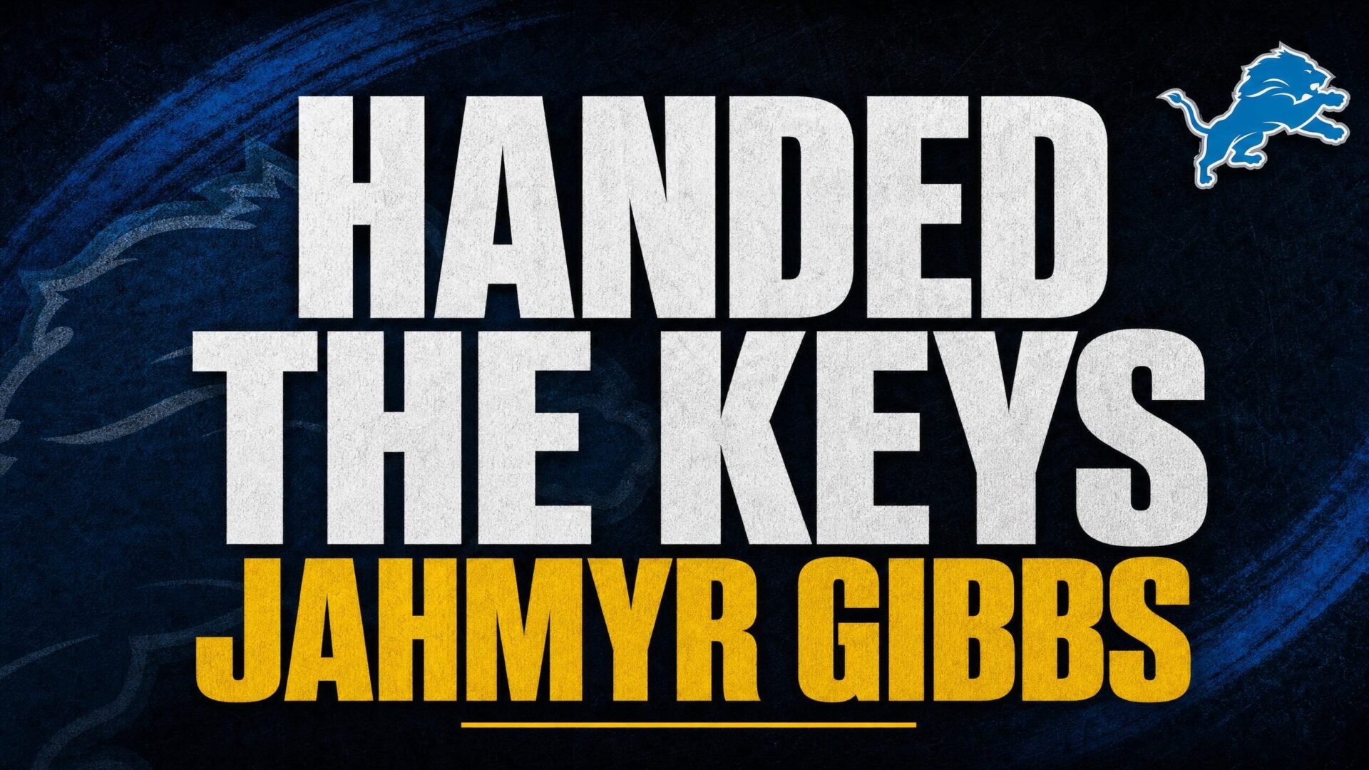 HANDED THE KEYS — JAHMYR GIBBS