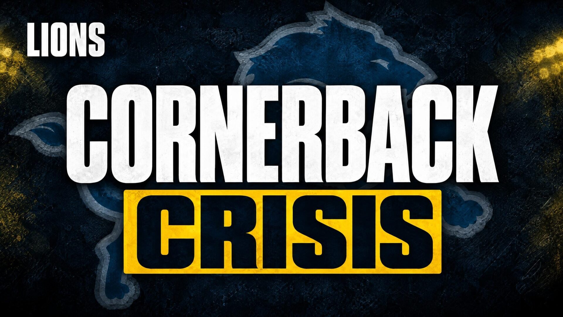CORNERBACK — CRISIS