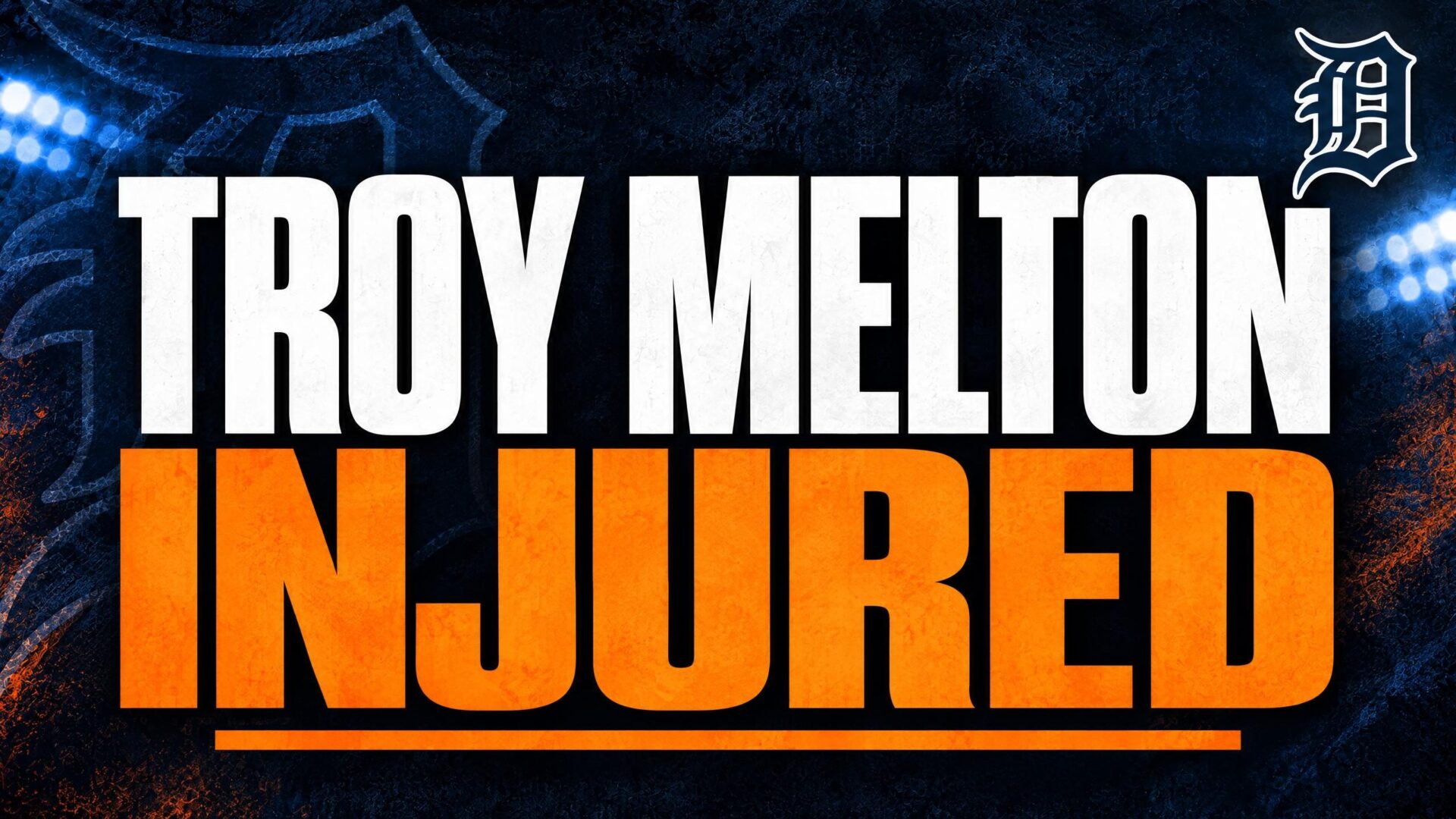 Troy Melton injury