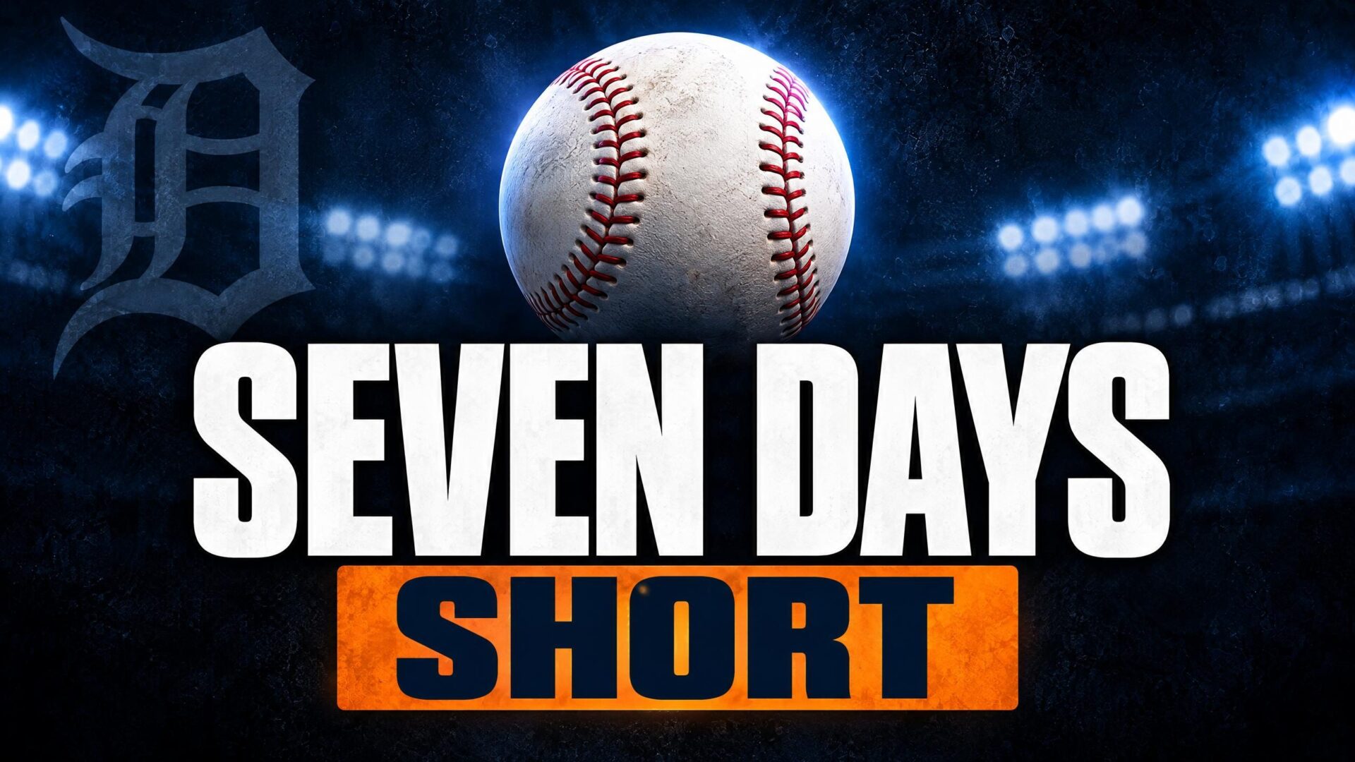 SEVEN DAYS — SHORT