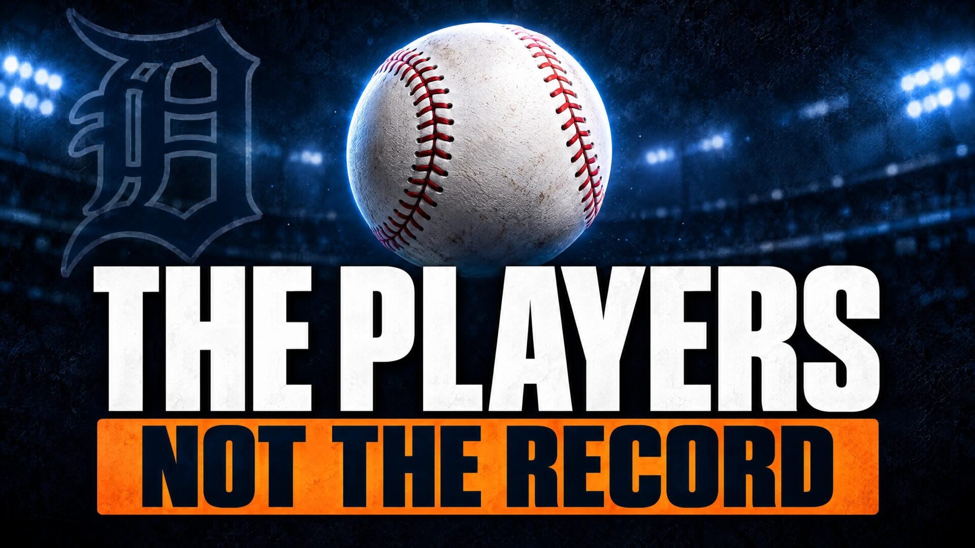 THE PLAYERS — NOT THE RECORD