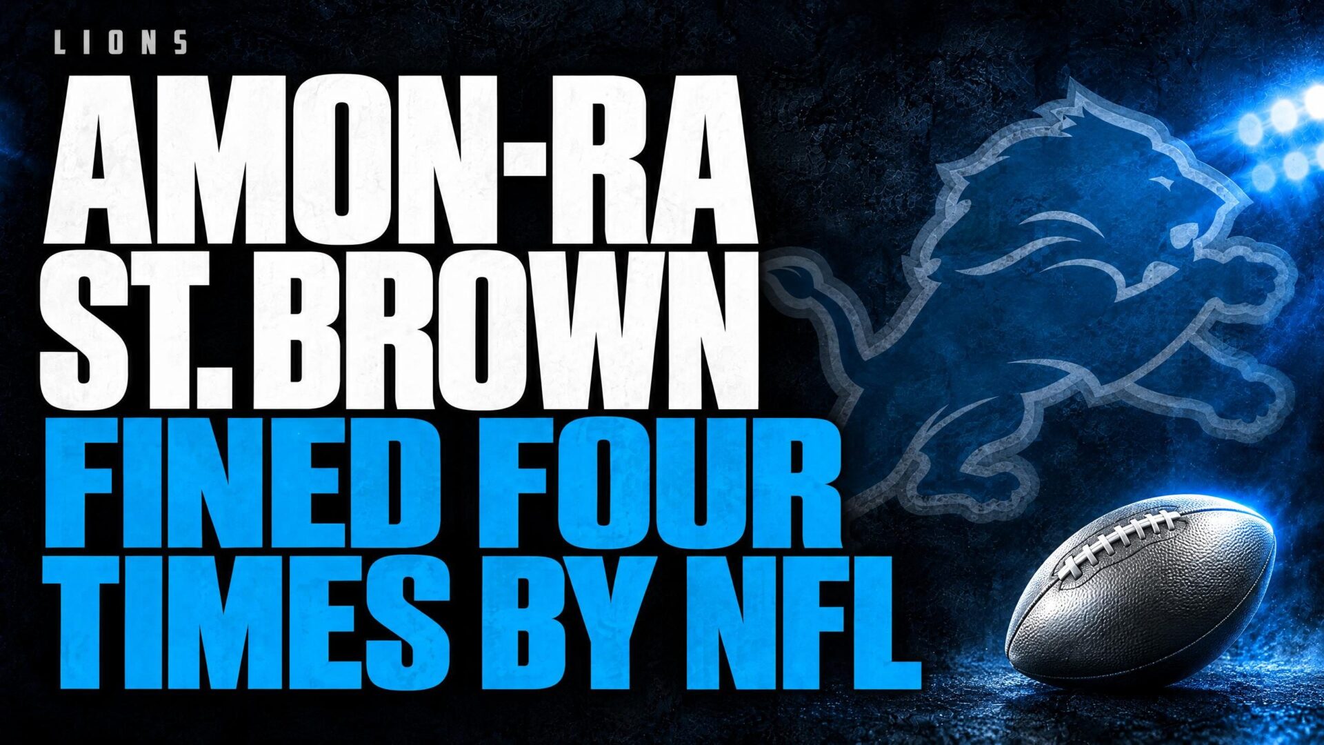 Amon-Ra St. Brown fined four times