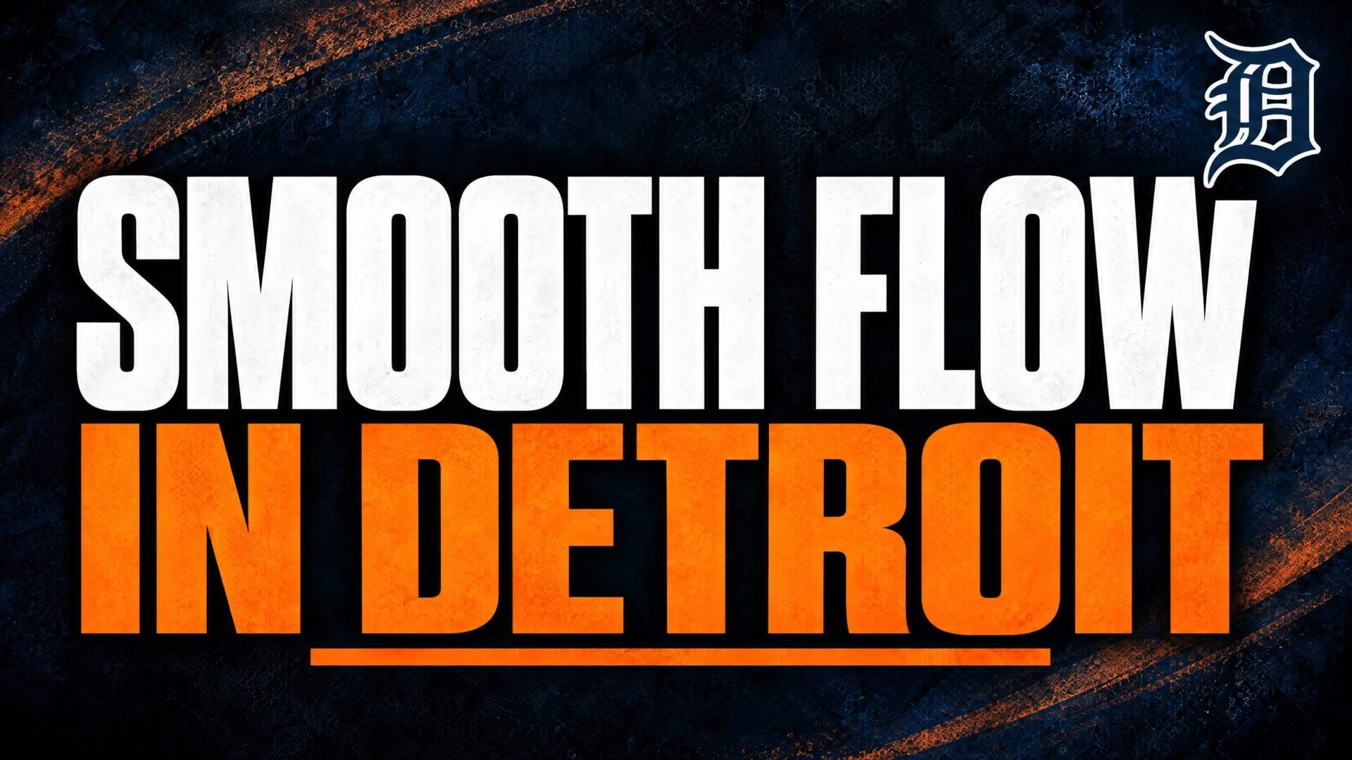 SMOOTH FLOW — IN DETROIT