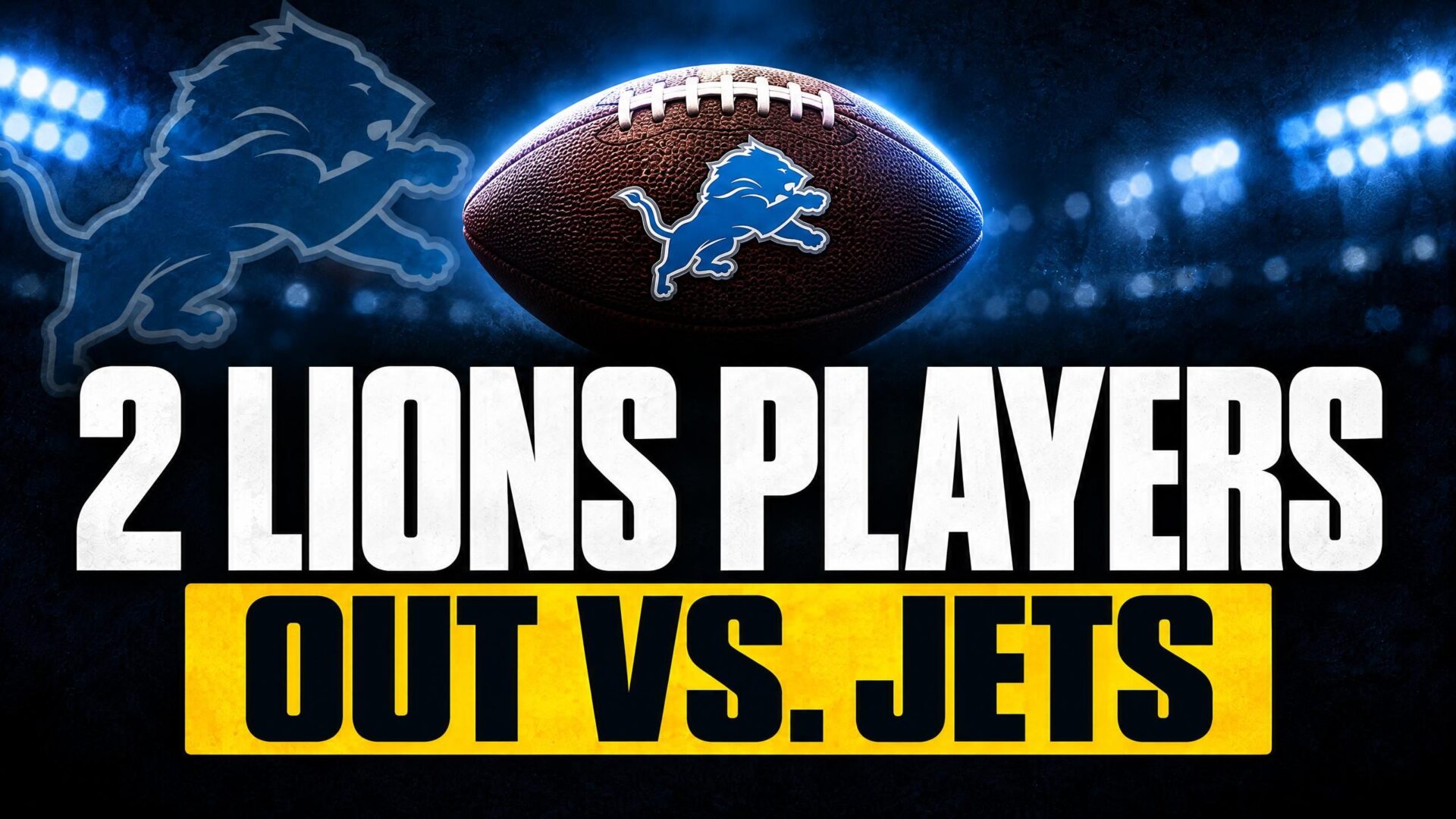 Detroit Lions Rule 2 Players OUT vs. Jets - Detroit Sports Nation
