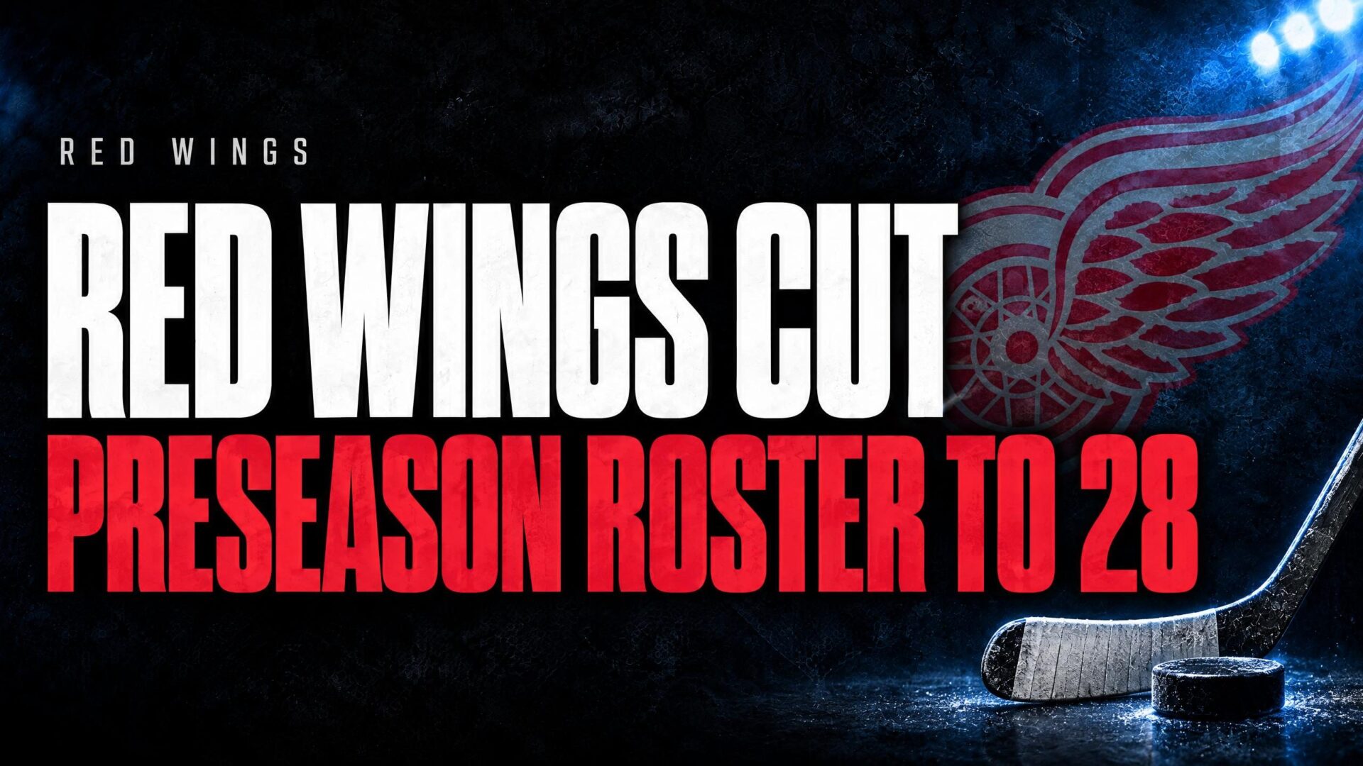 Red Wings preseason roster cuts