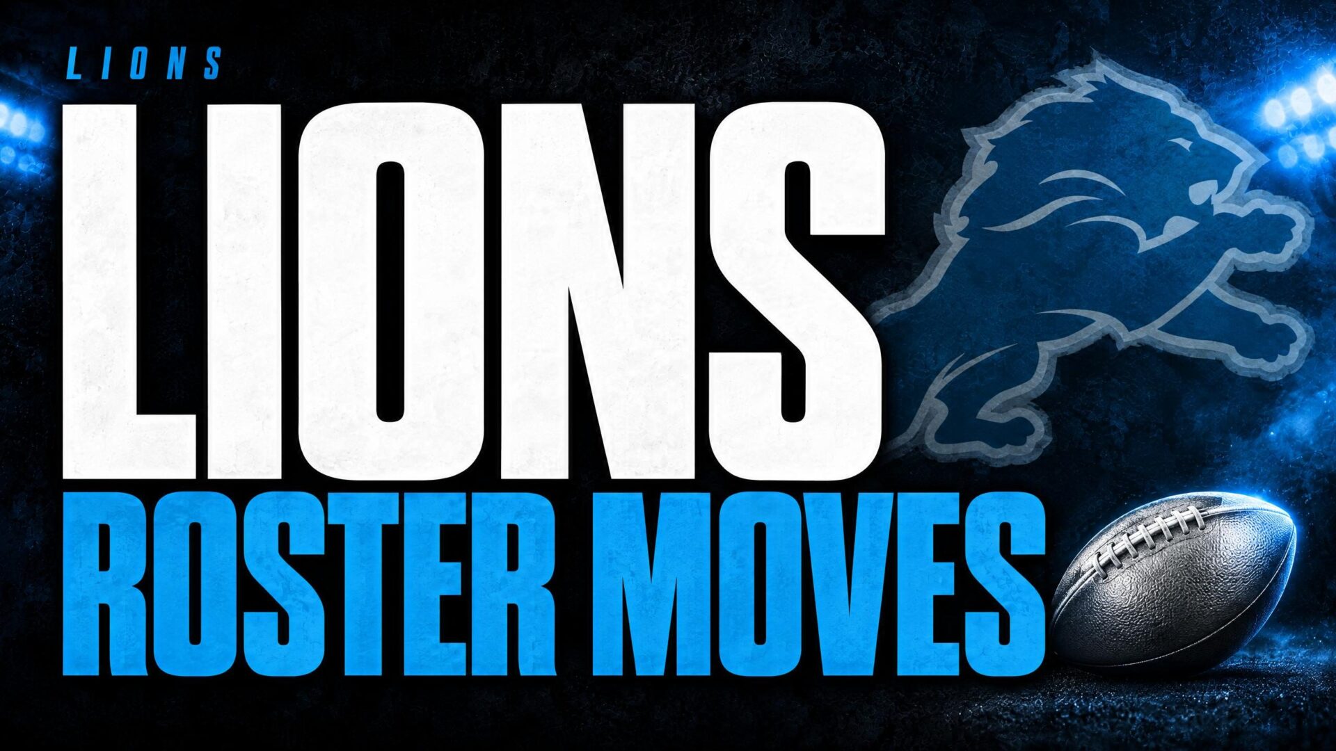 Detroit Lions roster moves