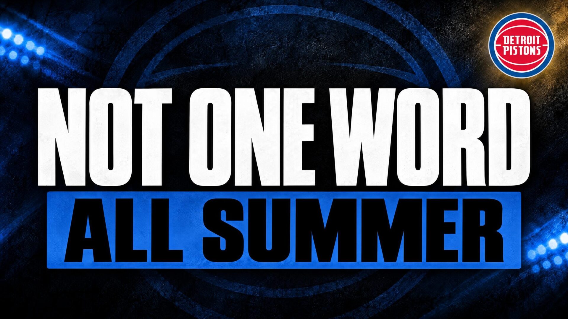 NOT ONE WORD — ALL SUMMER