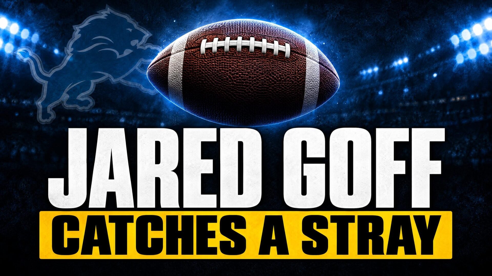 Ben Johnson Jared Goff