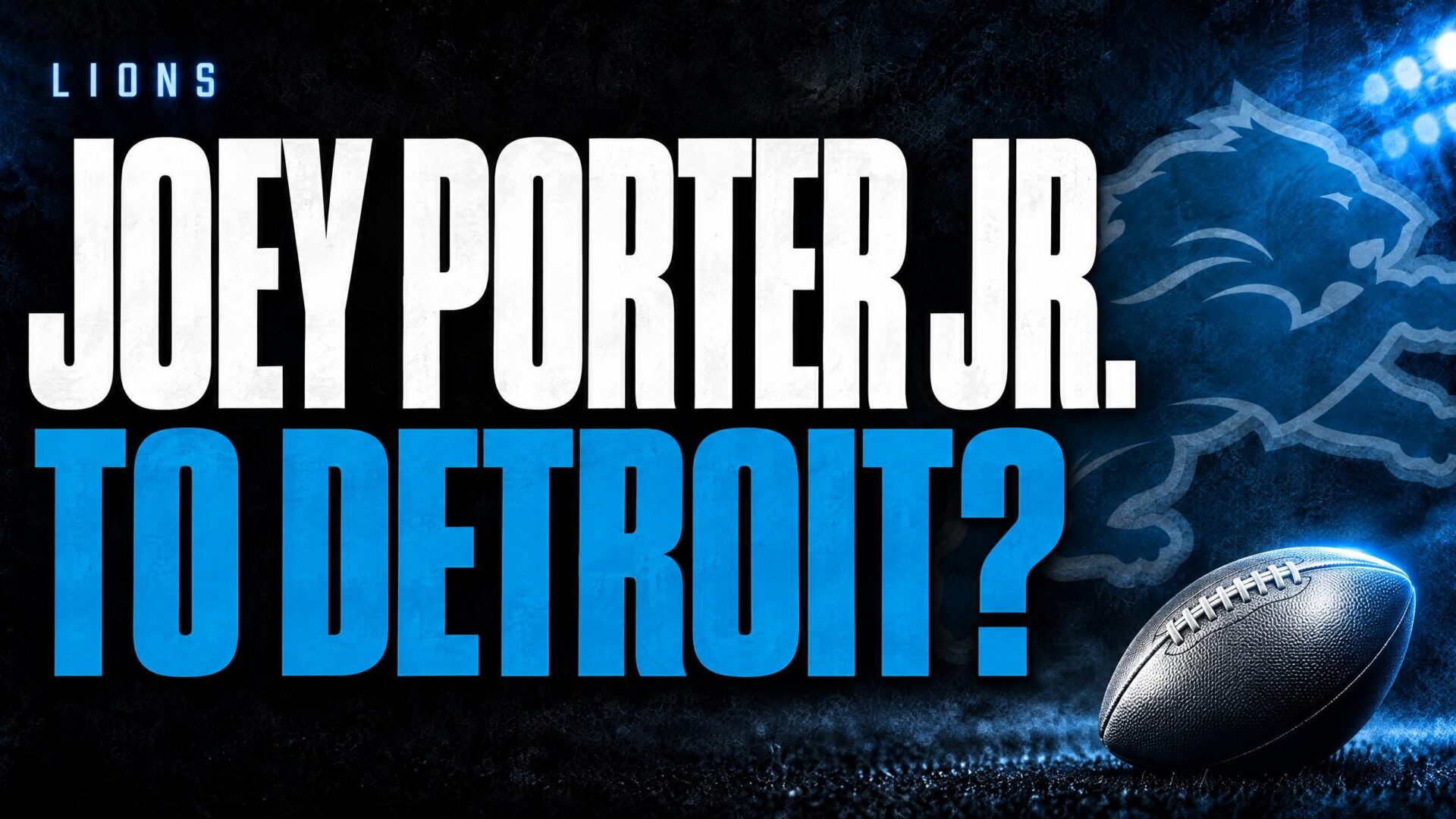 Lions Joey Porter Jr. trade