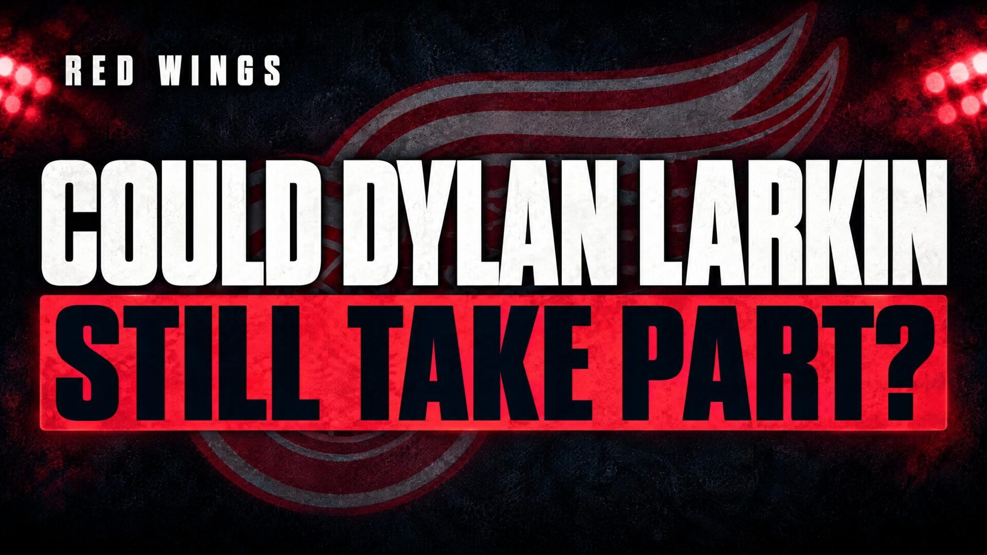 Dylan Larkin Red Wings Opening Night