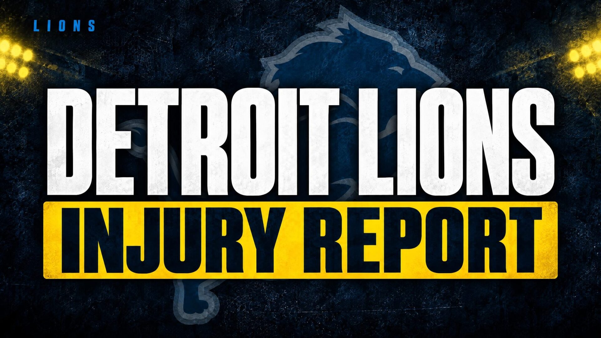 Detroit Lions Injury Report