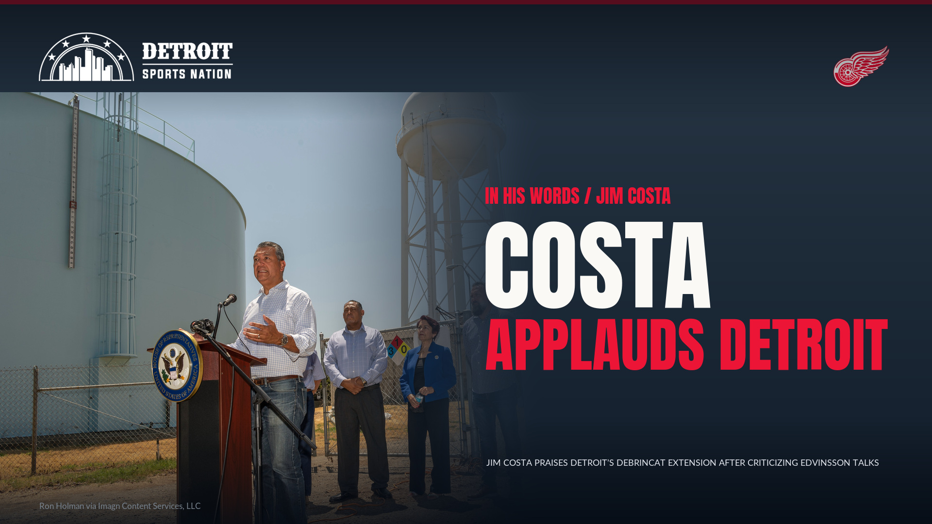 Featured slide highlighting Jim Costa applauding Detroit’s DeBrincat deal.