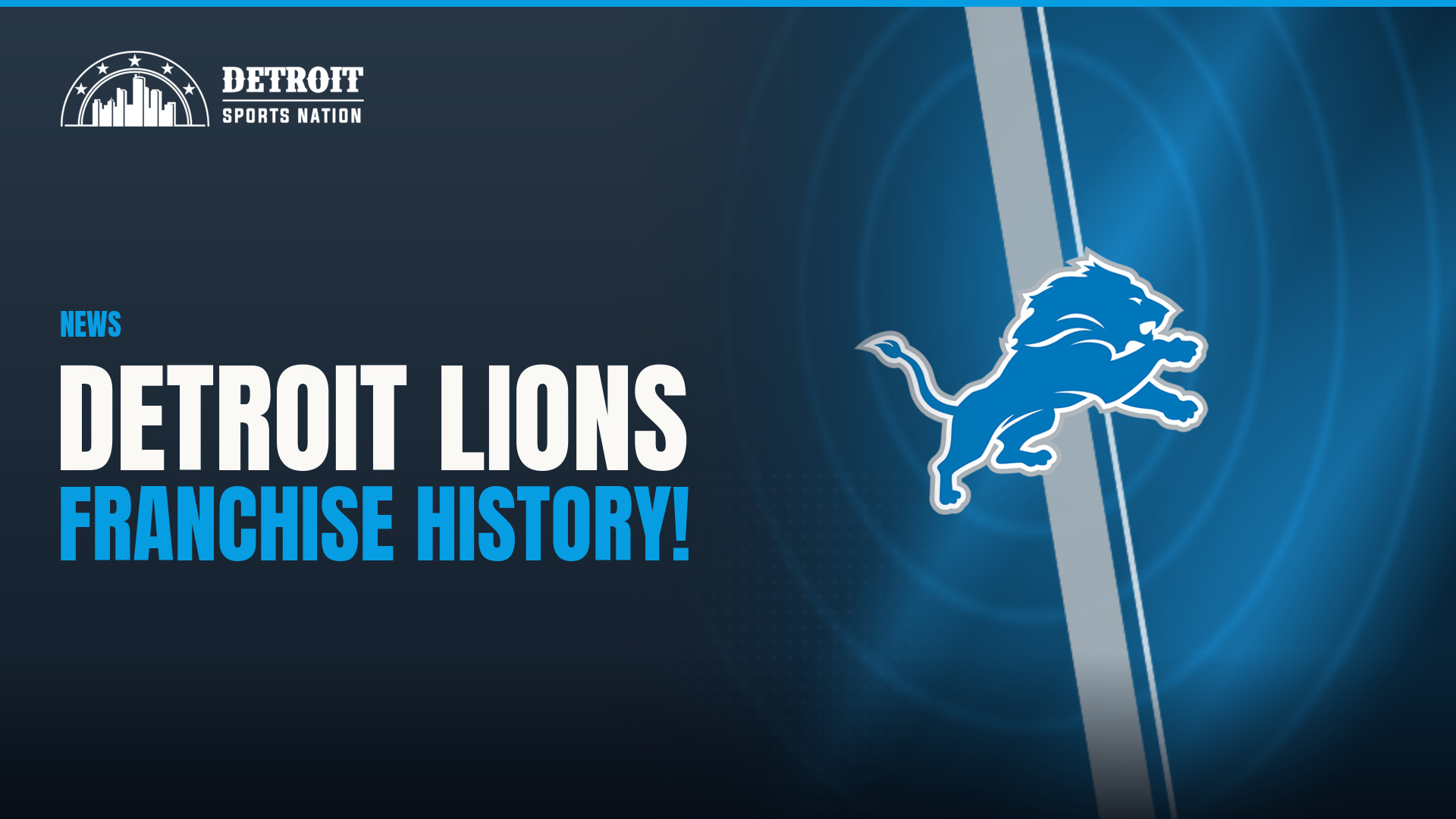 DSN team graphic: Detroit Lions — Franchise History!