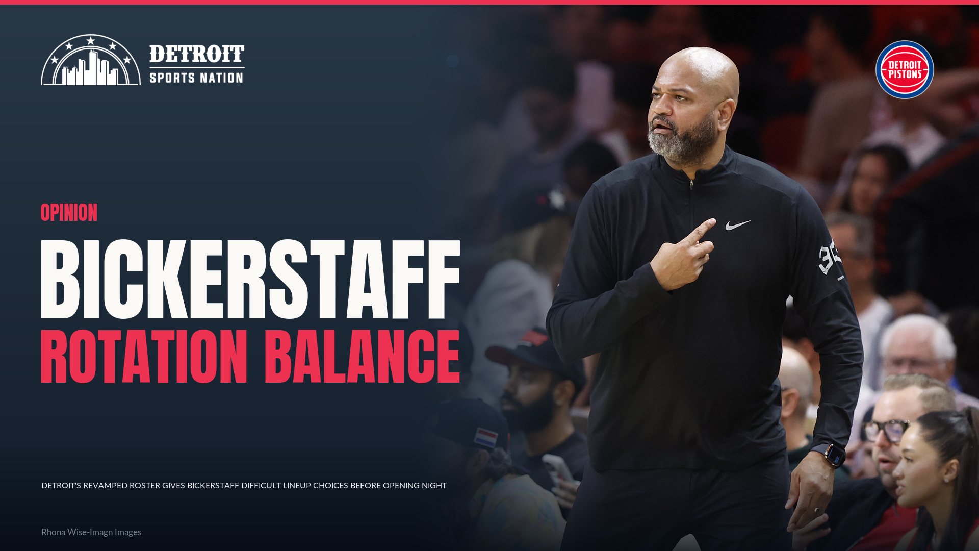 J.B. Bickerstaff Pistons lineup decision