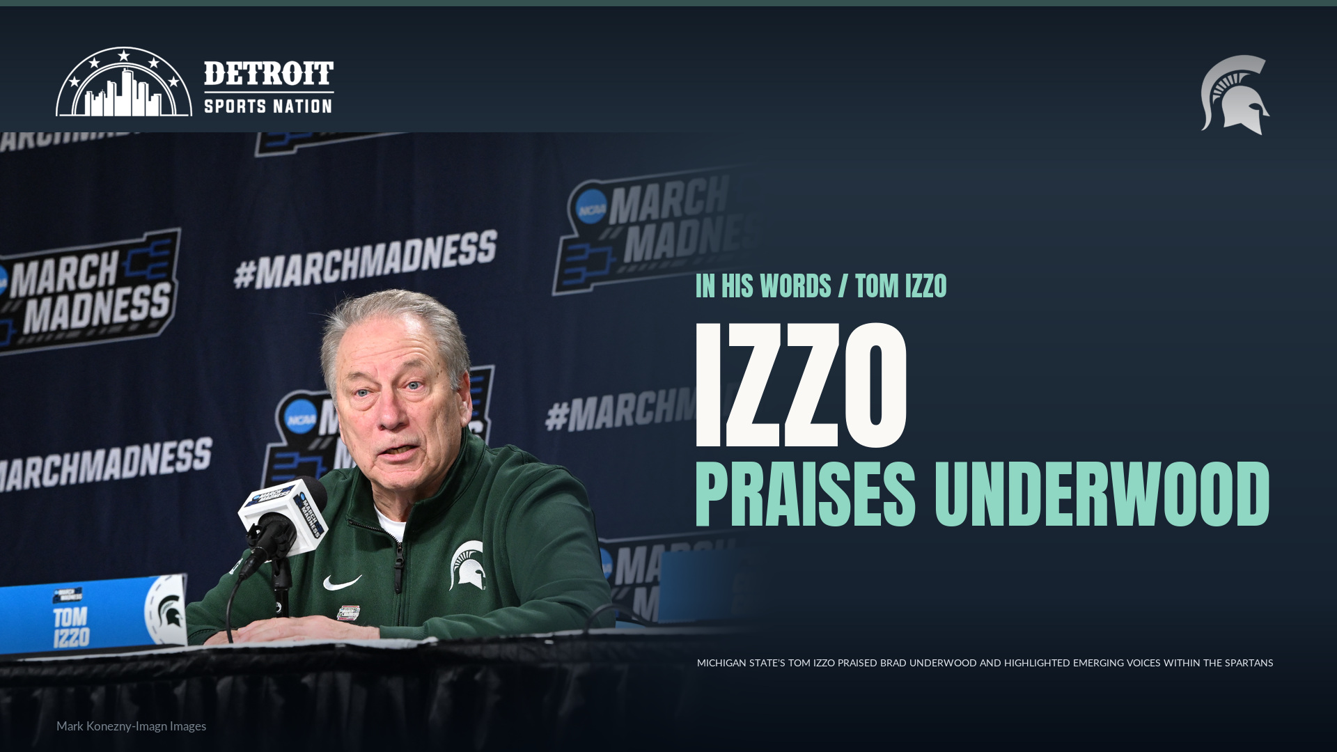 Featured graphic focused on Tom Izzo’s praise for Brad Underwood.