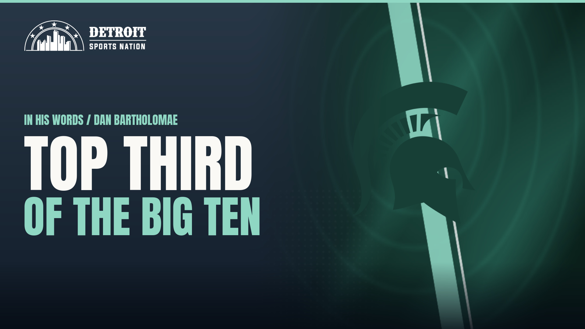DSN team graphic: TOP THIRD — OF THE BIG TEN