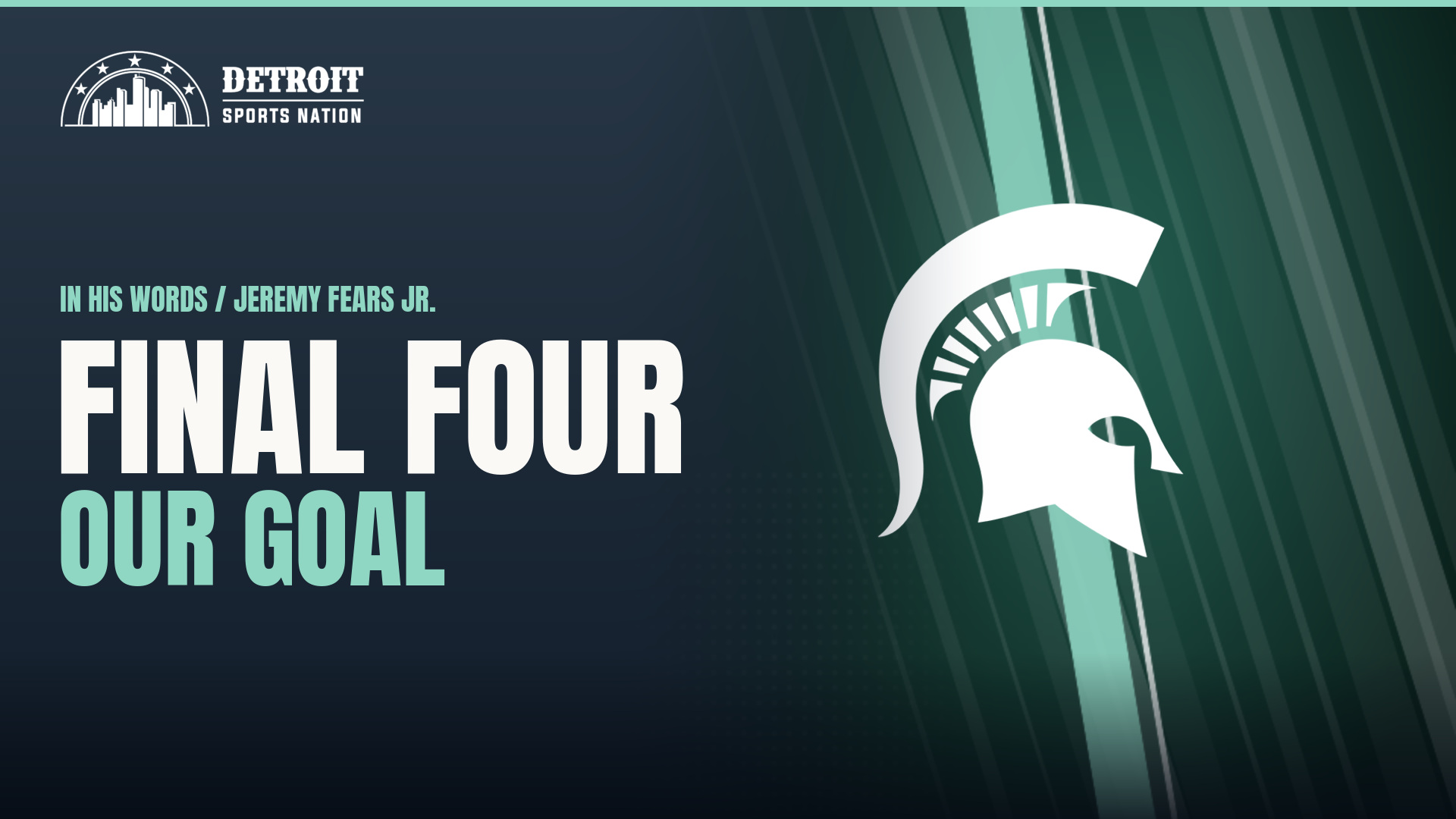 Jeremy Fears Jr. Michigan State Spartans card reading Final Four Our Goal