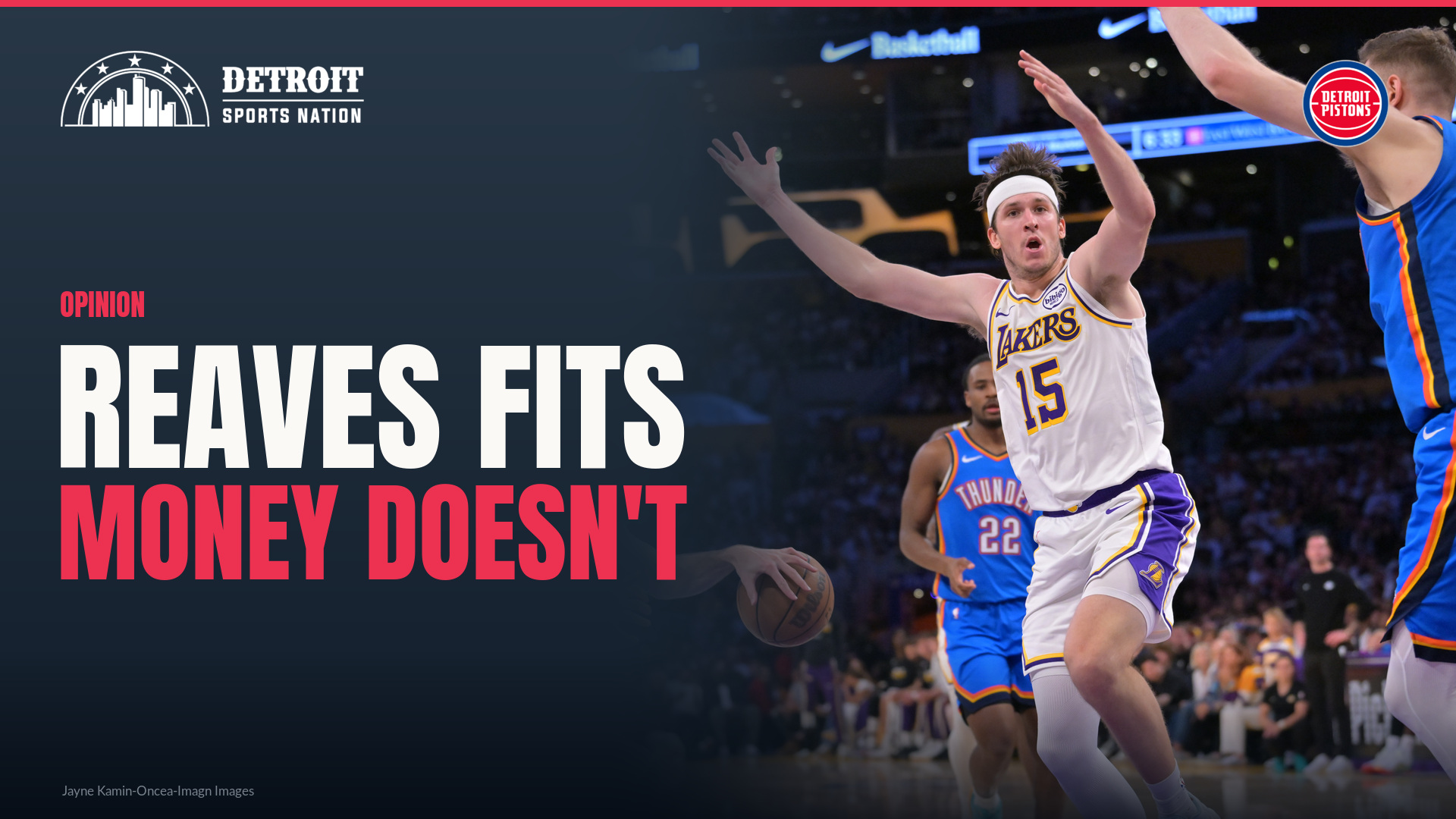 Austin Reaves trade talk: Lakers guard Austin Reaves drives against the Thunder