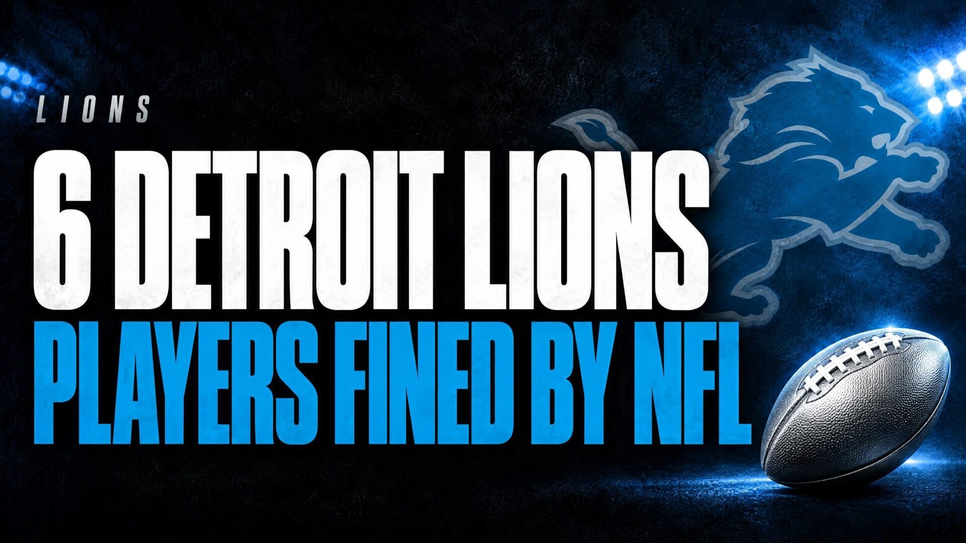 Detroit Lions players fined by NFL