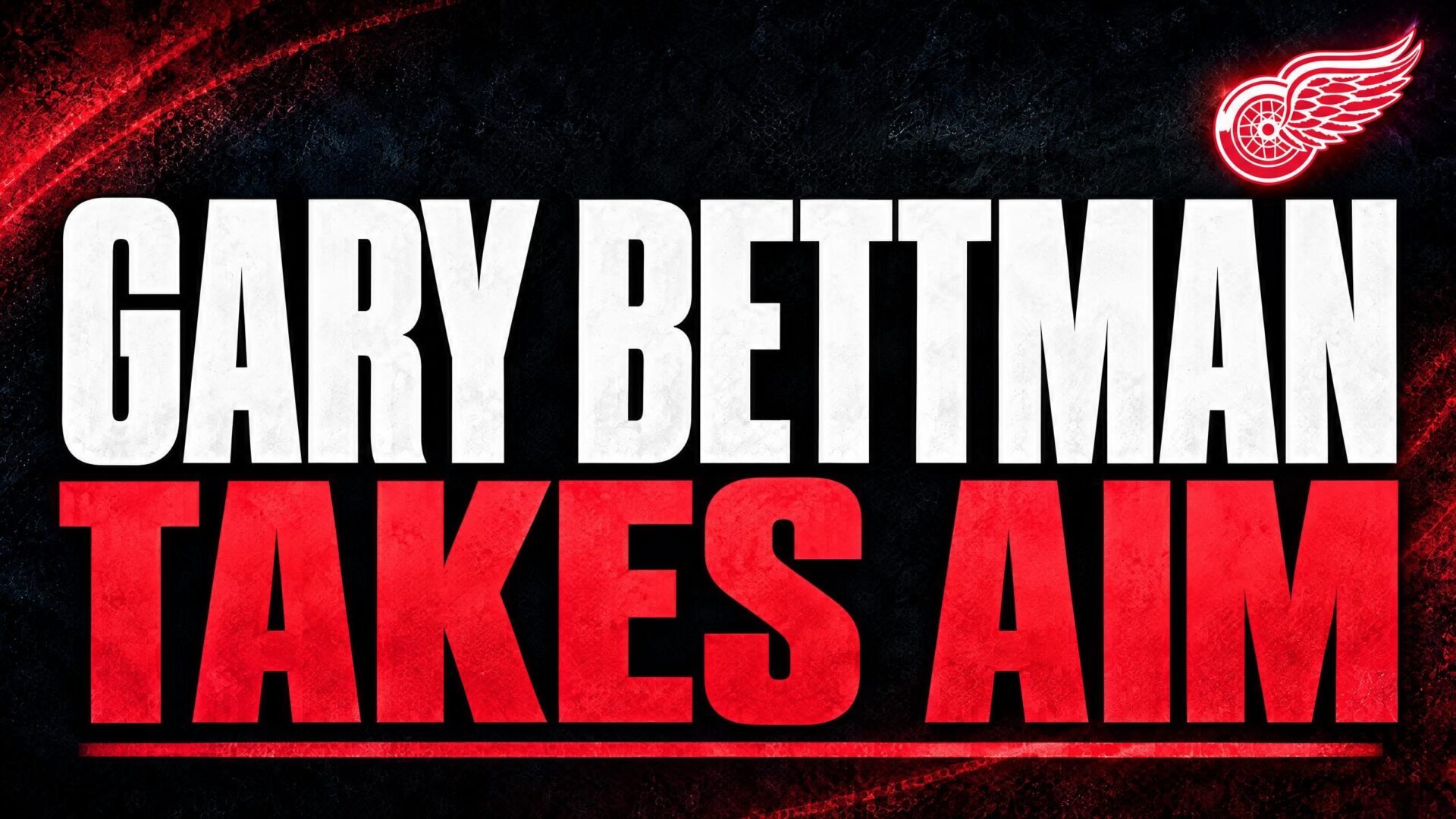 Gary Bettman Dylan Larkin trade