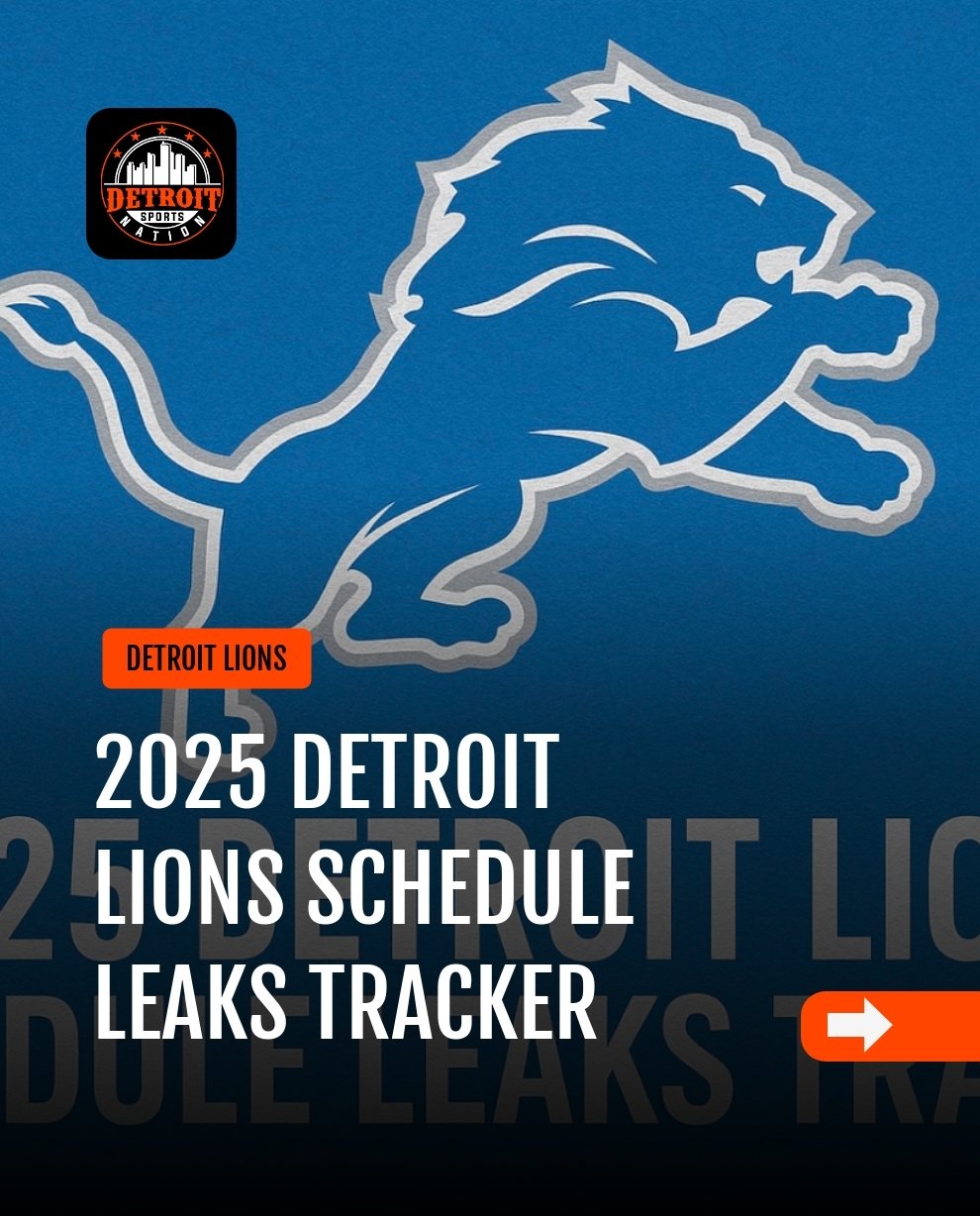 2025 Detroit Lions Schedule Leaks Tracker - Detroit Sports Nation