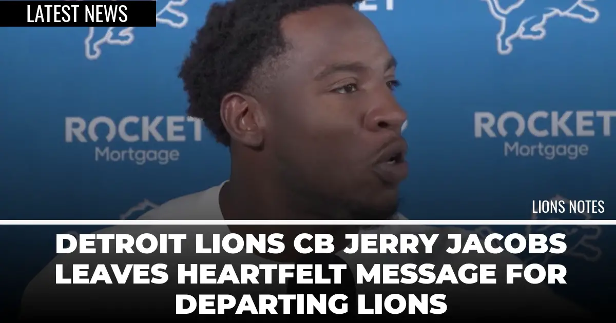 Detroit Lions CB Jerry Jacobs Leaves Heartfelt Message For Departing ...