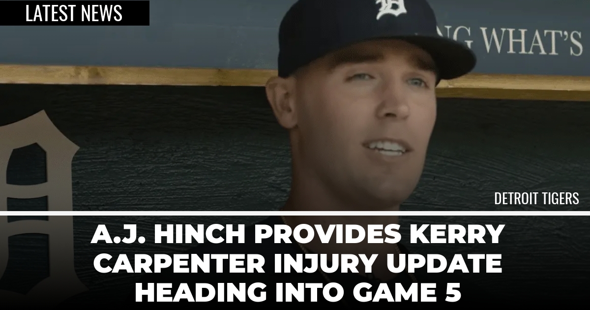 A.J. Hinch Provides Kerry Carpenter Injury Update Heading Into Game 5